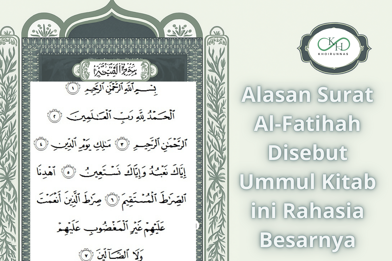 Alasan Surat Al-Fatihah Disebut Ummul Kitab