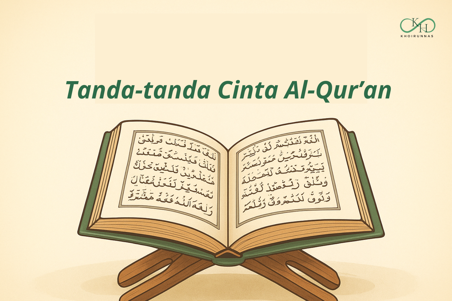 Tanda-Tanda Cinta Al-Qur’an