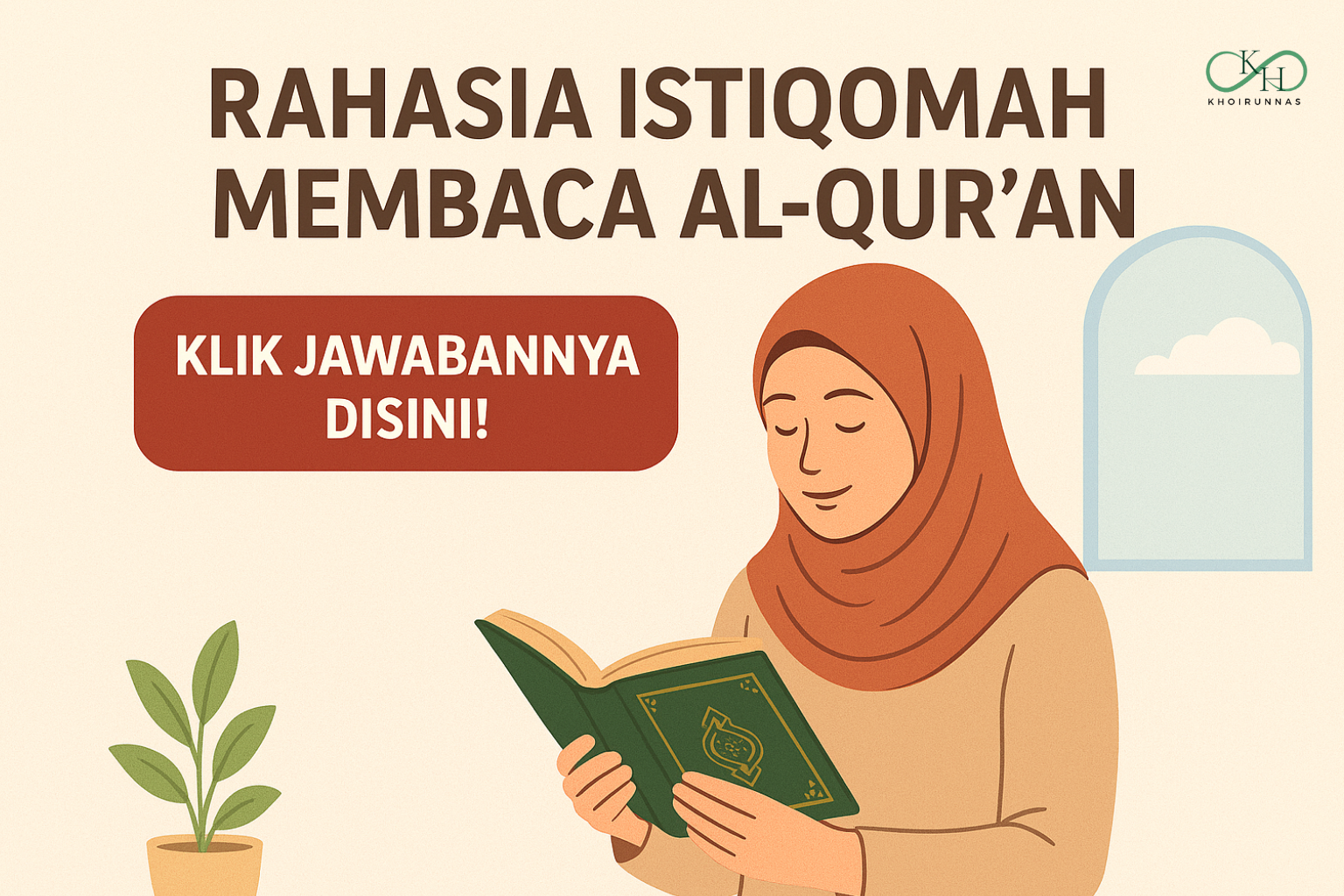 Rahasia Istiqomah Membaca Al-Qur'an