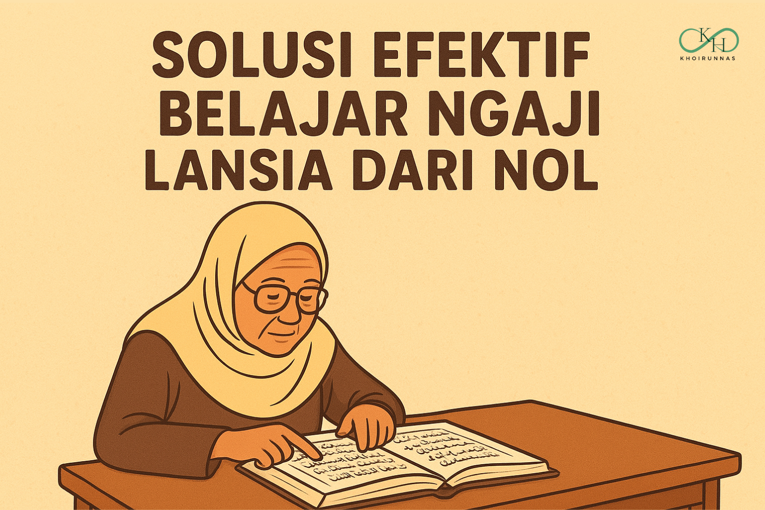 Solusi Efektif Belajar Ngaji Lansia dari Nol